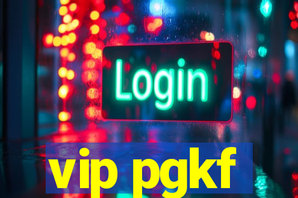 vip pgkf